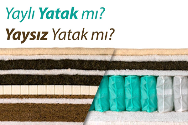 Yaylı Yatak Mı, Yaysız Yatak Mı Tercih Etmeli?